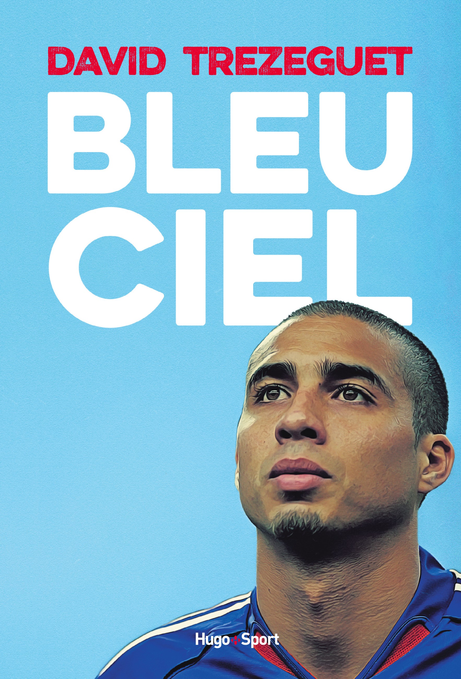 Bleu Ciel, l'autobiographie de David Trezeguet
