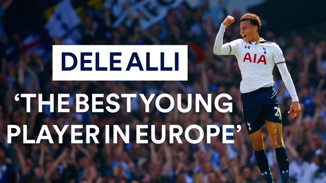 Dele Alli: 'The Best Young Player in Europe' Dele Alli: 'The Best Young Player in Europe'