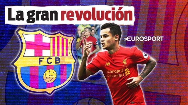 Euro Papers: Barcelona revolution to prise Coutinho away from Liverpool Euro Papers: Barcelona revolution to prise Coutinho away from Liverpool