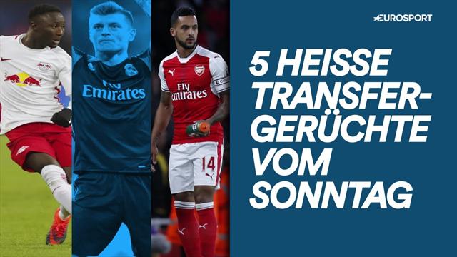 Keita, Kroos, Walcott: 5 Transfergerüchte, die ihr nicht verpassen dürft Keita, Kroos, Walcott: 5 Transfergerüchte, die ihr nicht verpassen dürft