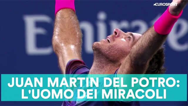 Juan Martin Del Potro, l'uomo dei miracoli, è pronto a stupire ancora Juan Martin Del Potro, l'uomo dei miracoli, è pronto a stupire ancora