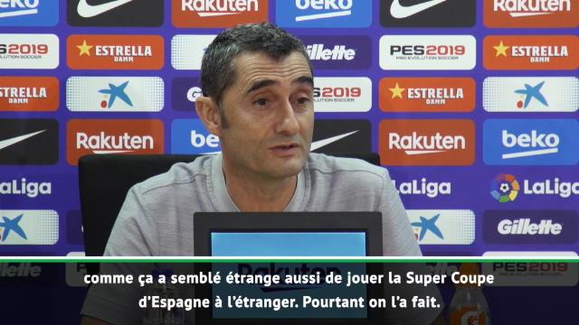 Barça - Valverde : "Étrange de jouer un match de championnat à l'étranger" Barça - Valverde : "Étrange de jouer un match de championnat à l'étranger"