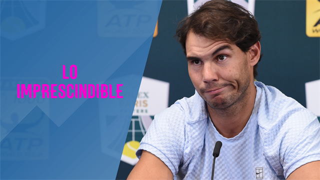 Nadal, Carvajal, Messi, Djokovic, las ATP Finals y el Espanyol, lo imprescindible del día Nadal, Carvajal, Messi, Djokovic, las ATP Finals y el Espanyol, lo imprescindible del día