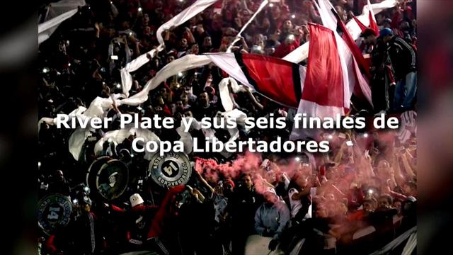 River Plate y sus seis finales de Copa Libertadores River Plate y sus seis finales de Copa Libertadores