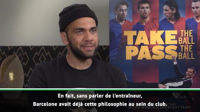 Alves : "Guardiola a renforcé la philosophie de jeu du Barça" Alves : "Guardiola a renforcé la philosophie de jeu du Barça"