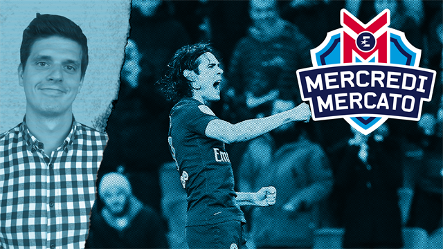 Cavani doit-il quitter le PSG ? On en a parlé dans Mercredi Mercato