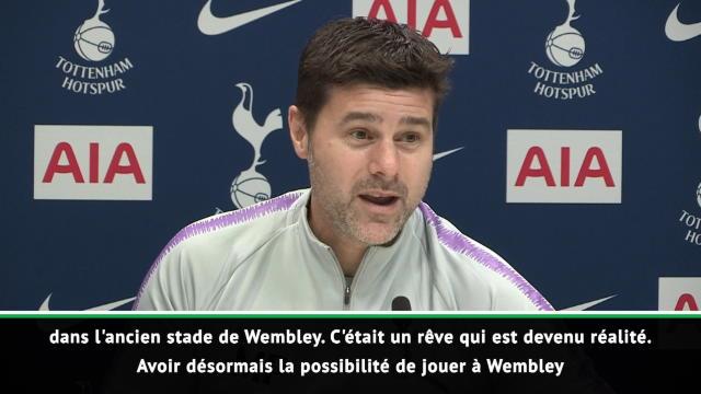 Tottenham - La déclaration d'amour de Pochettino à Wembley Tottenham - La déclaration d'amour de Pochettino à Wembley
