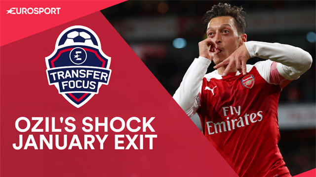 Transfer Focus: Ozil set for shock January exit Transfer Focus: Ozil set for shock January exit