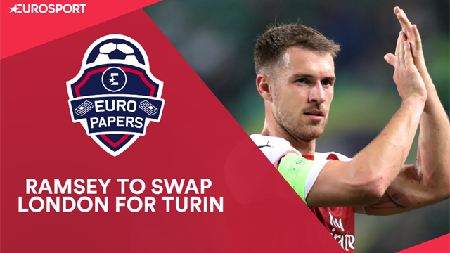 Euro Papers: Juventus confident Ramsey will be latest free transfer coup Euro Papers: Juventus confident Ramsey will be latest free transfer coup