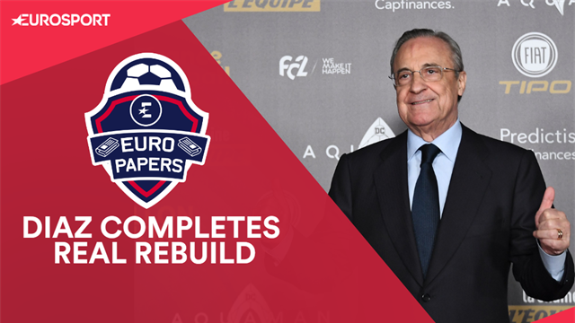 Euro Papers: Diaz move from City will complete €217m Real rebuild Euro Papers: Diaz move from City will complete €217m Real rebuild