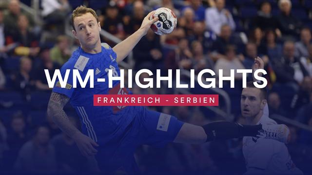 Der Weltmeister legt zu! Die Highlights zum Frankreich-Sieg gegen Serbien Der Weltmeister legt zu! Die Highlights zum Frankreich-Sieg gegen Serbien