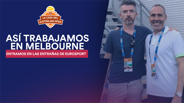 La Casa del Open de Australia: Así son las entrañas del equipo de Eurosport en Melbourne La Casa del Open de Australia: Así son las entrañas del equipo de Eurosport en Melbourne