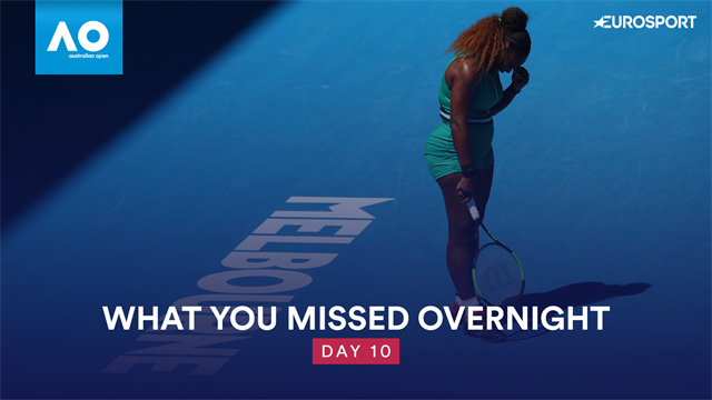 Australian Open: Sjekk nattens høydepunkter Australian Open: Sjekk nattens høydepunkter