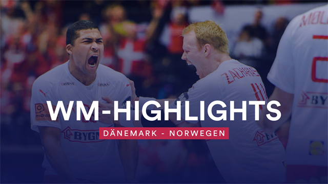 Unaufhaltsam! Dänemark überrollt Norwegen im Finale Unaufhaltsam! Dänemark überrollt Norwegen im Finale