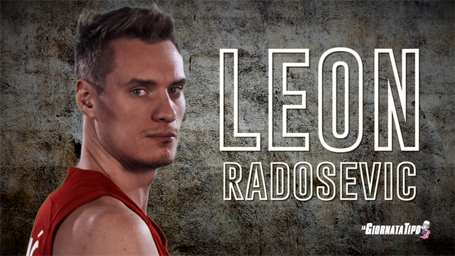 La Giornata Tipo racconta... Cuor di Leon, la storia di Radosevic La Giornata Tipo racconta... Cuor di Leon, la storia di Radosevic