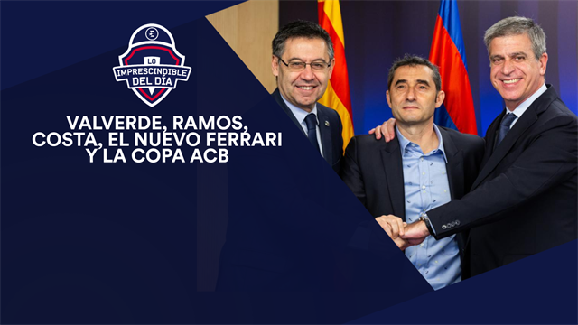 Valverde, Ramos, Costa, Guti, el nuevo Ferrari, la Copa y lo imprescindible del día Valverde, Ramos, Costa, Guti, el nuevo Ferrari, la Copa y lo imprescindible del día
