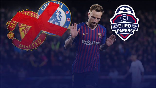 Euro Papers: Rakitic snubs Chelsea and United in favour of shock move Euro Papers: Rakitic snubs Chelsea and United in favour of shock move