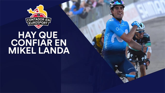 Contador en Eurosport: "Hay que seguir confiando en Mikel Landa" Contador en Eurosport: "Hay que seguir confiando en Mikel Landa"