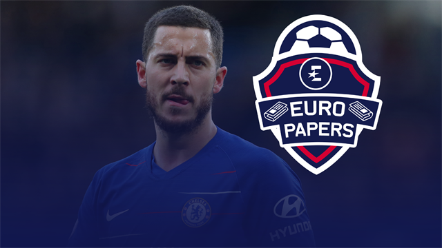 Euro Papers: Hazard to Real Madrid deal is dead, and Eden is furious Euro Papers: Hazard to Real Madrid deal is dead, and Eden is furious