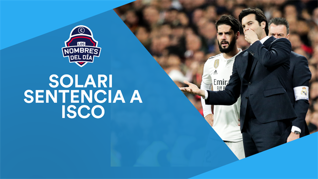 Solari, Isco, Coutinho, Dembélé, Héctor Herrera y Luis Enrique, los nombres del día Solari, Isco, Coutinho, Dembélé, Héctor Herrera y Luis Enrique, los nombres del día