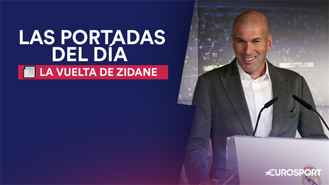 Zidane, protagonistas de todas las portadas: 'Héroe', 'RenaZZido', 'Salvavidas' u 'Omnipotente' Zidane, protagonistas de todas las portadas: 'Héroe', 'RenaZZido', 'Salvavidas' u 'Omnipotente'