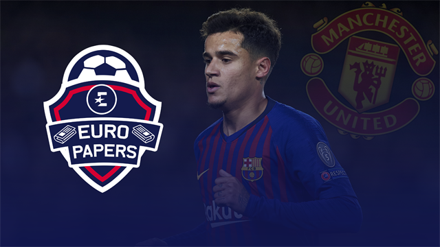 Euro Papers: United 'prime candidates' as Barca consider £90m Coutinho sale Euro Papers: United 'prime candidates' as Barca consider £90m Coutinho sale