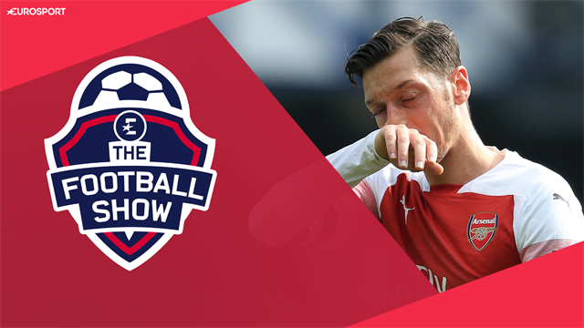 The Football Show: Ozil out? The big changes Arsenal must make The Football Show: Ozil out? The big changes Arsenal must make