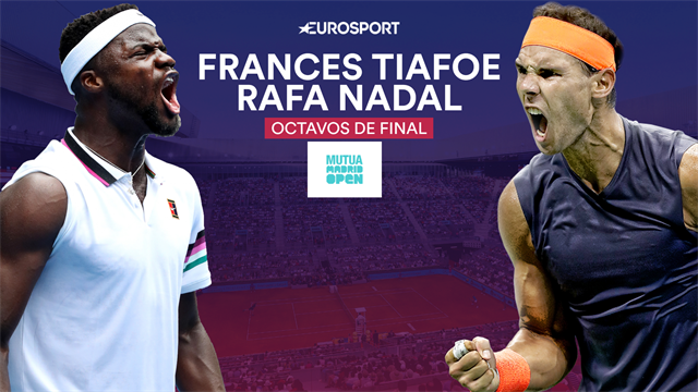 Mutua Madrid Open 2019, Tiafoe-Nadal: Juventud y músculo contra cabeza y táctica (20:00) Mutua Madrid Open 2019, Tiafoe-Nadal: Juventud y músculo contra cabeza y táctica (20:00)