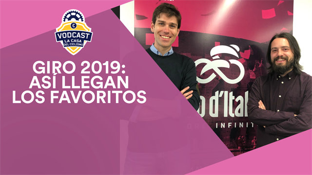 VODCAST: Llega el Giro de Italia 2019, la carrera del amor infinito y las gestas extraordinarias VODCAST: Llega el Giro de Italia 2019, la carrera del amor infinito y las gestas extraordinarias