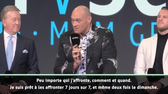 Fury : "Joshua ou Wilder ? Je suis prêt à les affronter 7 jours sur 7" Fury : "Joshua ou Wilder ? Je suis prêt à les affronter 7 jours sur 7"