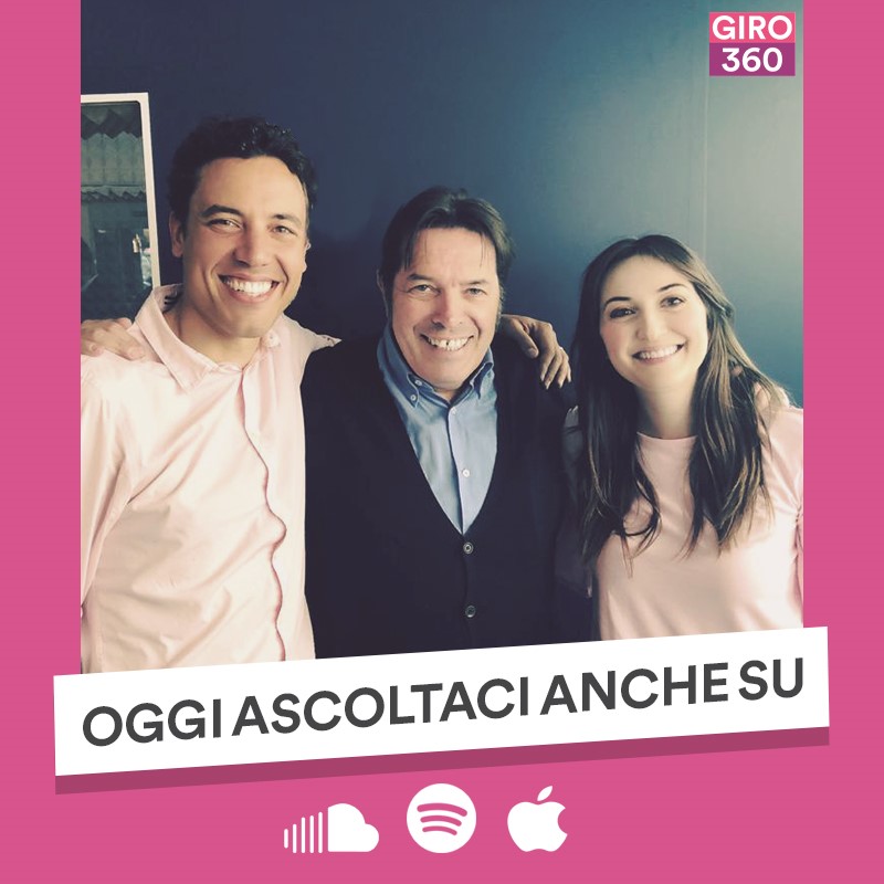 Giro 360 sbarca anche su Podcast