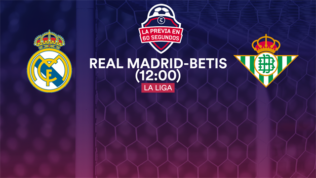 La previa en 60'' del Real Madrid-Betis: Despedirse con honor (12:00) La previa en 60'' del Real Madrid-Betis: Despedirse con honor (12:00)