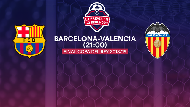 La previa en 60'' del Barcelona-Valencia: Copa para aliviar las penas La previa en 60'' del Barcelona-Valencia: Copa para aliviar las penas