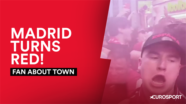 Fan About Town: Crazy scenes as Liverpool take over Madrid Fan About Town: Crazy scenes as Liverpool take over Madrid