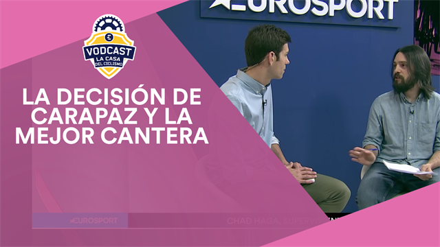 VODCAST 'La Casa del Ciclismo': La decisión de Carapaz y la victoria de la cantera en el Giro