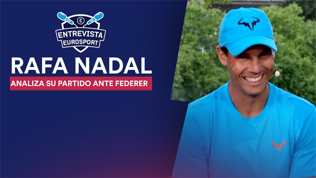 Roland-Garros 2019, Nadal en exclusiva a Eurosport: "Ante Federer es un partido especial y único" Roland-Garros 2019, Nadal en exclusiva a Eurosport: "Ante Federer es un partido especial y único"