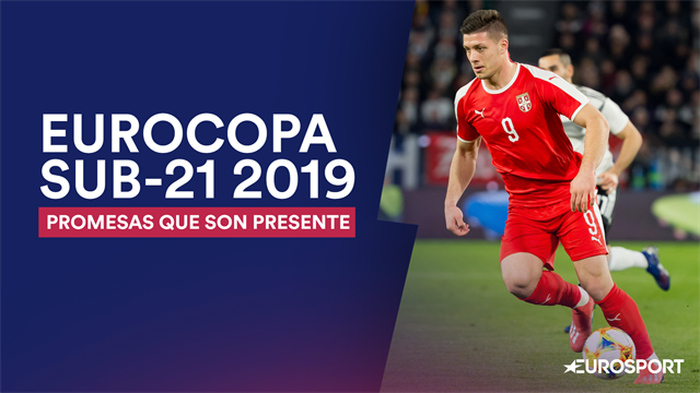 Eurocopa Sub-21 Italia 2019: Las jóvenes promesas del torneo que ya son presente Eurocopa Sub-21 Italia 2019: Las jóvenes promesas del torneo que ya son presente