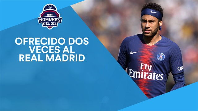 Neymar, Icardi, Vidal, Luca Zidane y Overmars, los nombres del día Neymar, Icardi, Vidal, Luca Zidane y Overmars, los nombres del día