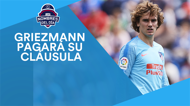 Griezmann, Messi, Pogba, Saponjic y Mourinho, los nombres del día Griezmann, Messi, Pogba, Saponjic y Mourinho, los nombres del día