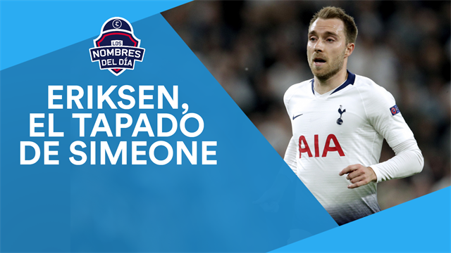 Eriksen, Keylor Navas, Klopp, Correa y De Ligt, los nombres del día Eriksen, Keylor Navas, Klopp, Correa y De Ligt, los nombres del día