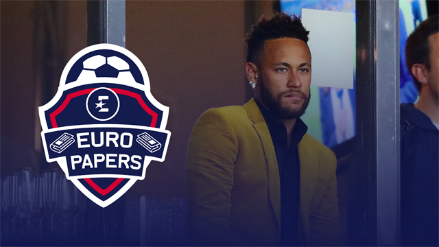 Euro Papers: Furious PSG want Neymar gone, target Juventus star to replace him Euro Papers: Furious PSG want Neymar gone, target Juventus star to replace him