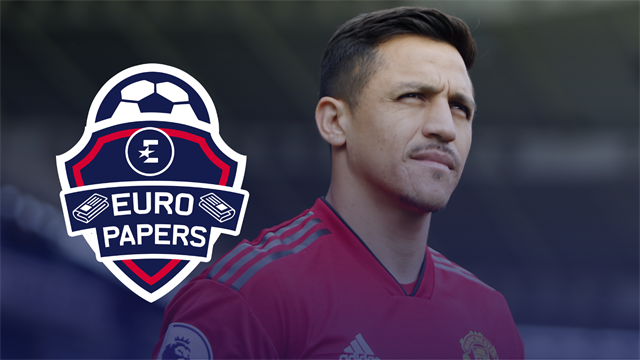 Euro Papers: Alexis Sanchez will leave United 'on Monday' Euro Papers: Alexis Sanchez will leave United 'on Monday'