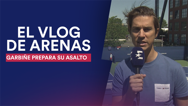 Vlog de Arenas: Garbiñe prepara su asalto al US Open junto a Anabel Medina Vlog de Arenas: Garbiñe prepara su asalto al US Open junto a Anabel Medina