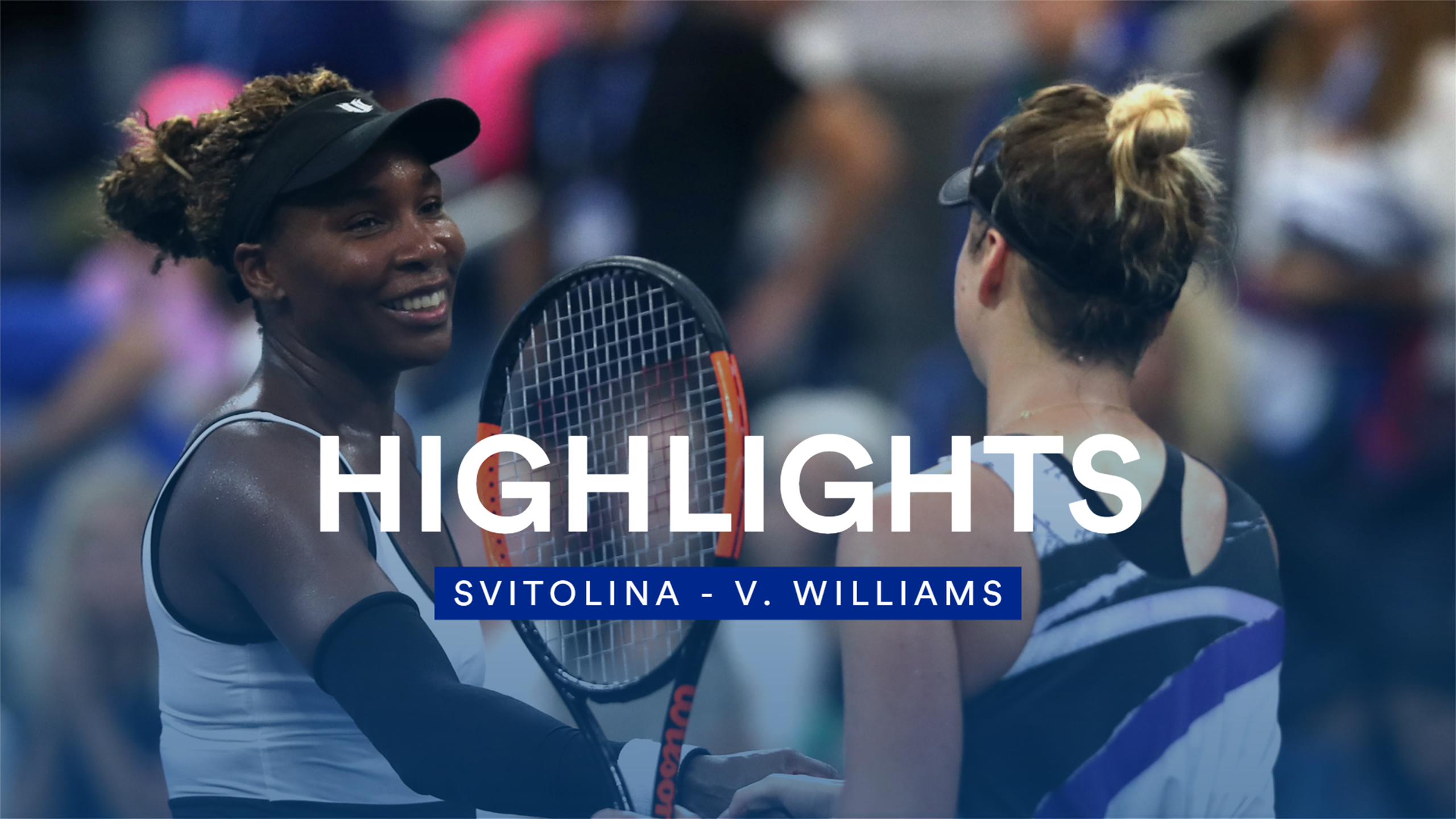 US Open 2019 2. Runde Elina Svitolina vs. Venus Williams Highlights Tennis Video Eurosport US Open 2019 2. Runde Elina Svitolina vs. Venus Williams Highlights Tennis Video Eurosport