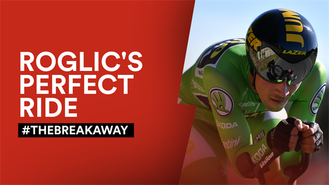 #TheBreakaway: The day Roglic ‘blew the race apart’ #TheBreakaway: The day Roglic ‘blew the race apart’