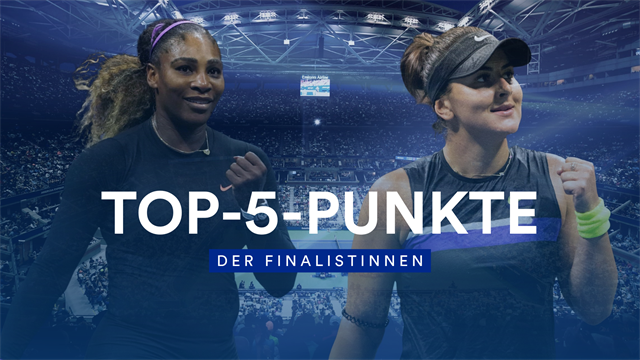 So zauberten sich Serena und Andreescu ins Finale So zauberten sich Serena und Andreescu ins Finale