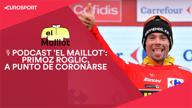 PODCAST 'El Maillot': La Vuelta a España 2019 casi es de Roglic, ¿qué puede pasar en la 3ª semana? PODCAST 'El Maillot': La Vuelta a España 2019 casi es de Roglic, ¿qué puede pasar en la 3ª semana?