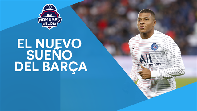 Mbappé, Kanté, Dani Alves, Ter Stegen y Marc Coma, los nombres del día Mbappé, Kanté, Dani Alves, Ter Stegen y Marc Coma, los nombres del día