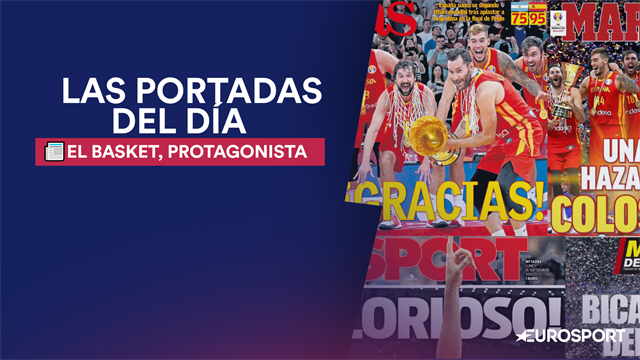 'Hazaña colosal', 'glorioso', 'España es de oro': las portadas tras el segundo Mundial de baloncesto 'Hazaña colosal', 'glorioso', 'España es de oro': las portadas tras el segundo Mundial de baloncesto