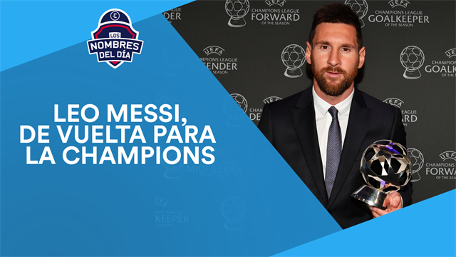 Leo Messi, Ansu Fati, Florentino, De Gea y la selección de baloncesto, los nombres del día Leo Messi, Ansu Fati, Florentino, De Gea y la selección de baloncesto, los nombres del día